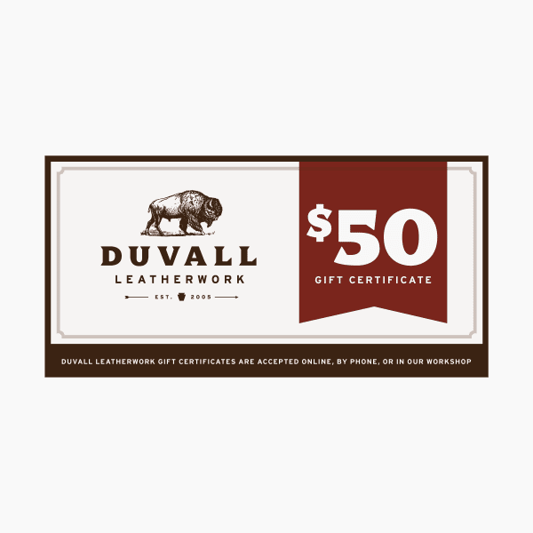 Duvall leatherwork $50 gift certificates